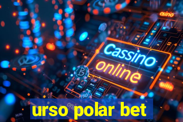 urso polar bet